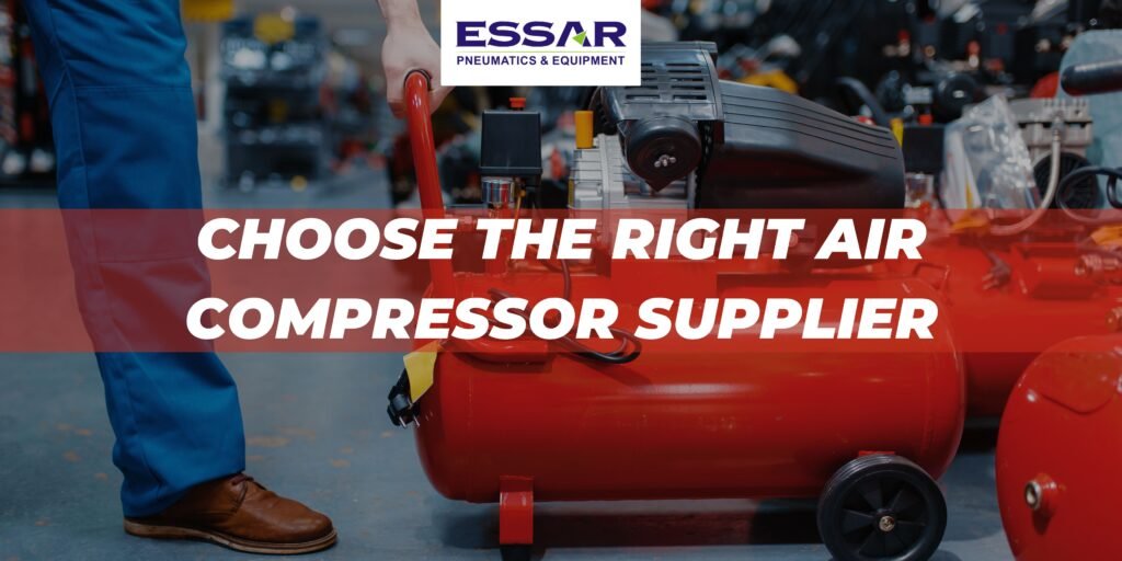 Choosing the Right Air Compressor Supplier: Factors to Consider