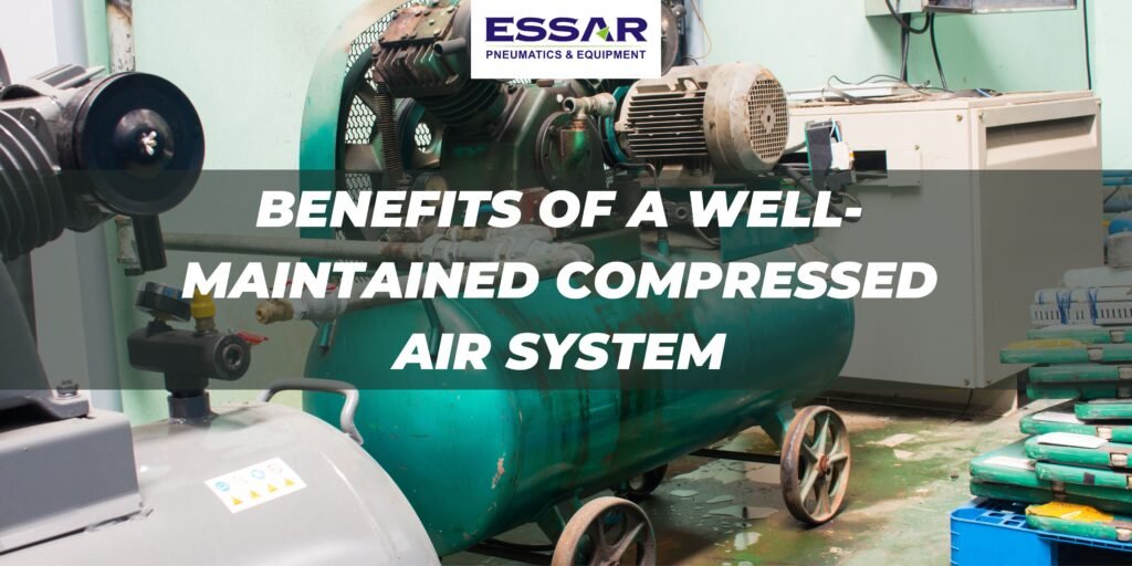 Well-Maintained Compressed Air Systems
